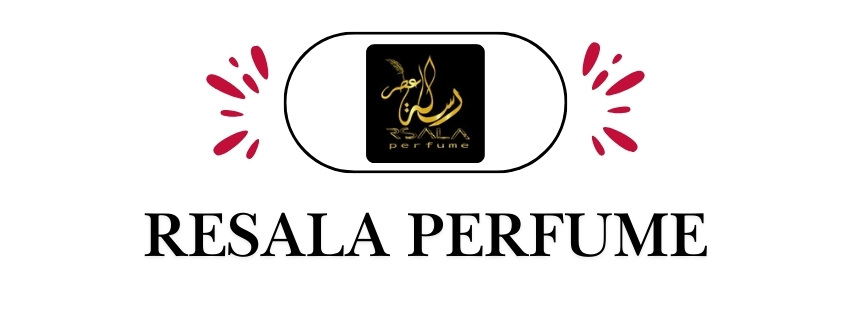 RESALA PERFUME | رسالة عطر