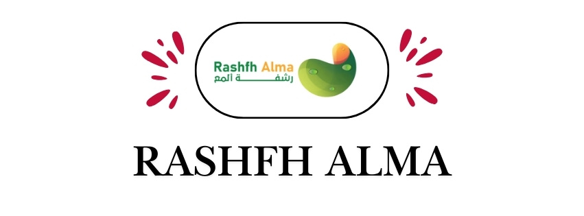 RASHFH ALMA | رشفة ألمع