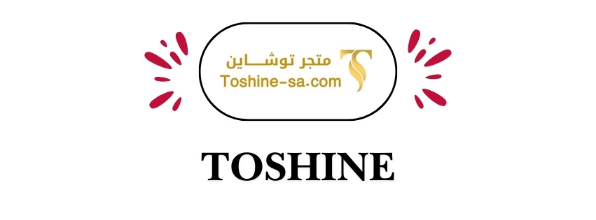 TOSHINE  |  توشاين