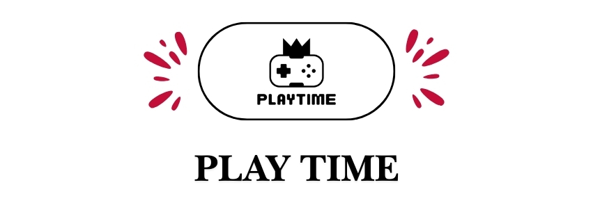 PLAY TIME | وقت اللعب 