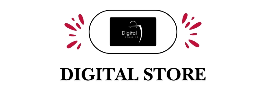 DIGITAL STORE  |  ديجتل ستور